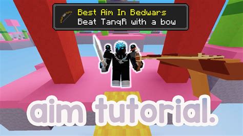 Every Way To Master And Improve Your Aim 🔥🏹 Roblox Bedwars Youtube