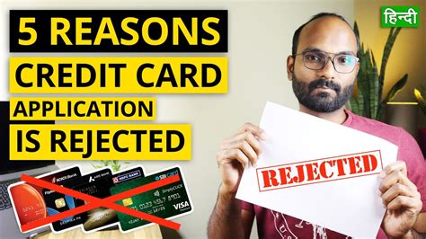 Reasons Why Your Credit Card Application Is Getting Rejected Tips