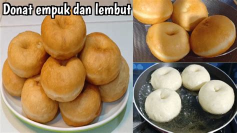 RESEP DONAT EMPUK DAN LEMBUT DONAT TERIGU 1 2 KG TEPUNG TERIGU