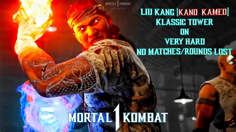 Mortal Kombat 1 Liu Kang Kano Kameo Klassic Tower On Very Hard No