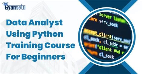 Data Analyst Using Python Training Course For Beginners