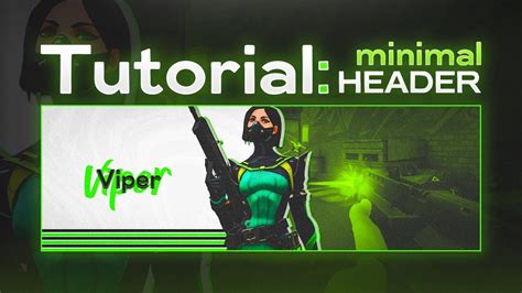 Tutorial How To Make A Minimalsimple Valorant Headerbanner In