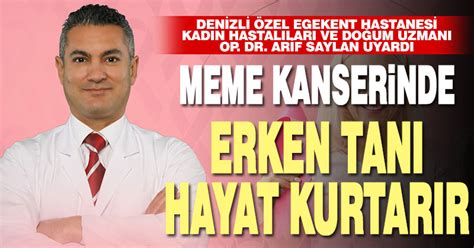 Meme Kanserinde Erken Tan Hayat Kurtar R Denizlihaber Denizli