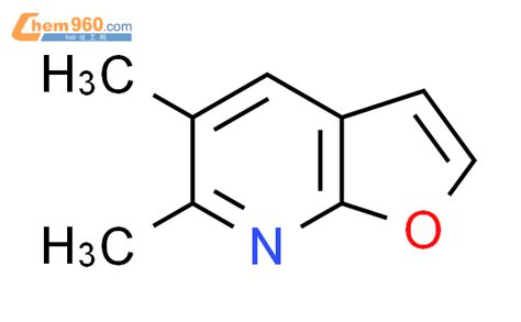 9ci 5 6 二甲基 呋喃并 2 3 b 吡啶CAS号105783 88 8 960化工网