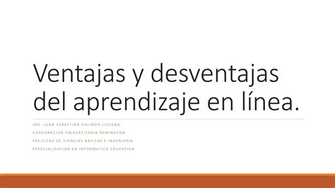 Ventajas y desventajas del aprendizaje en línea PPT