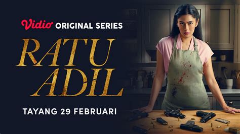 vidio original series terbaru ratu adil hadirkan dian sastrowardoyo
