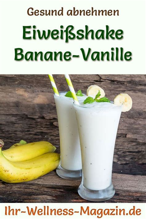 Eiweißshake Banane Vanille Low Carb Eiweiß Diät Rezept zum Abnehmen