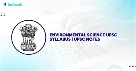 Environmental Science Upsc Syllabus Upsc Environment Ecology Syllabus