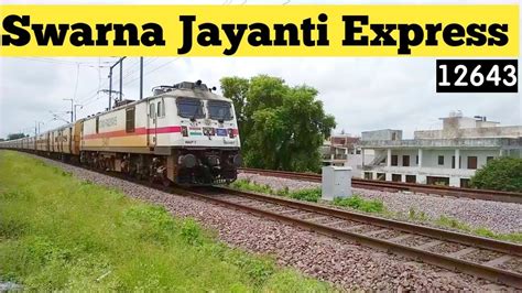 12643 Swarna Jayanti Express Tiruvanantpuram H Nizamuddin YouTube