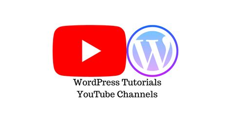 10 Best Wordpress Tutorial Youtube Channels To Subscribe Now With