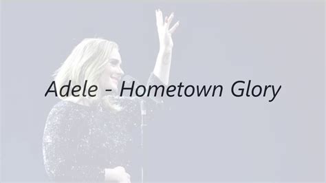 Adele Hometown Glory Lyrics Youtube