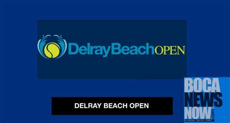 FREE TICKETS: Delray Beach Open Tickets Available - BocaNewsNow.com