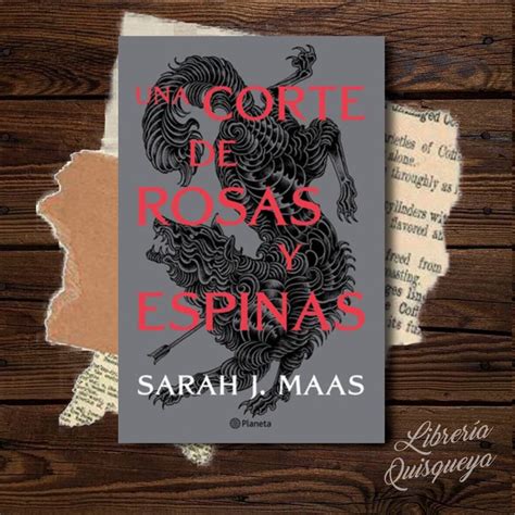 Una Corte De Rosas Y Espinas Sarah J Maas Librería Quisqueya