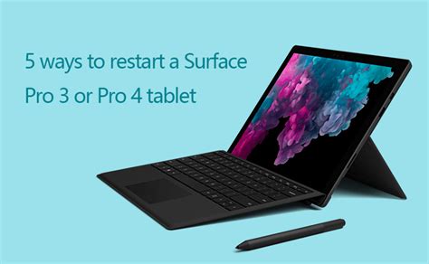 How to Restart a Surface Pro 3 or Pro 4 Tablet
