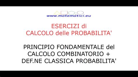 Esercizio di Probabilità def classica e principio fondamentale del