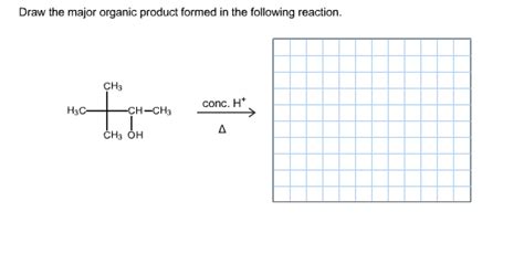 Draw The Major Organic Product Formed In The Following Reaction