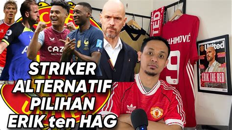 Ngobrol Ringan Update Kabar Striker Alternatif Erik Ten Hag Dan