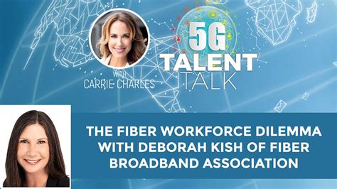 The Fiber Workforce Dilemma With Deborah Kish Of Fiber Broadband