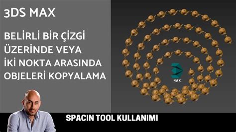 Ds Max Spacing Tool Ile Belirli Bir Izgi Zerinde Veya Ki Nokta