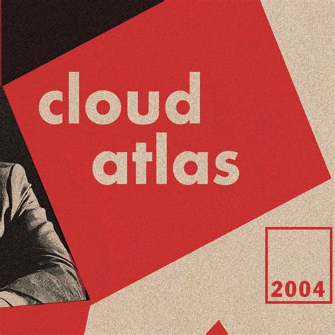 CLOUD ATLAS / The Rockpot