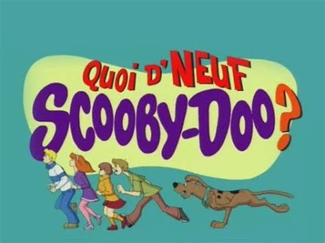 Générique Quoi de Neuf Scooby Doo VF FHD YouTube