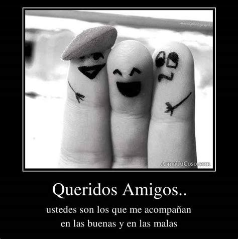 Queridos Amigos..