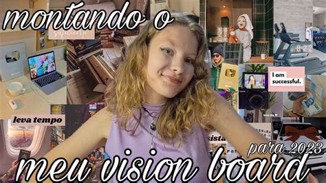 💫montando O Meu Vision Board Para 2023 That Girl Youtube