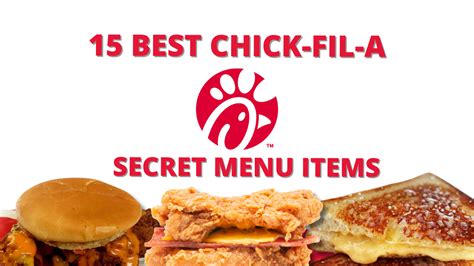 15 Best Chick Fil A Secret Menu Items