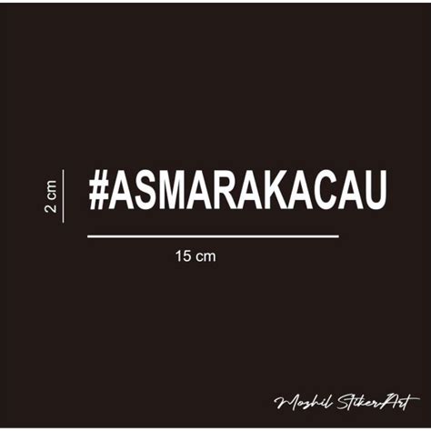 Jual Stiker Asmara Kacau Cutting Sticker Asmara Kacau Shopee Indonesia