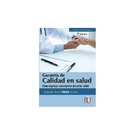 Garantía De La Calidad En Salud Cómo Organizar Una Empresa Del Sector