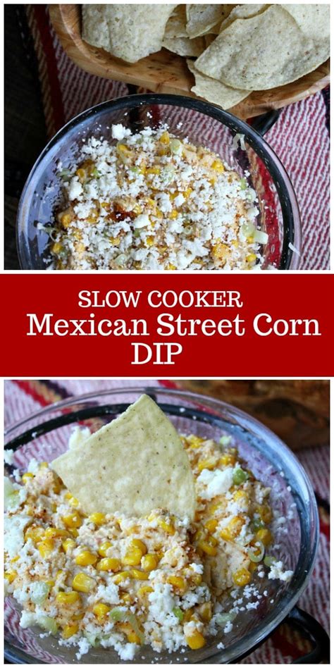 Mexican Street Corn Recipe Mexican Food Recipes Mexican Cooking Slow