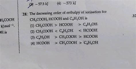 Kj Kj H Cooh Kj Mol His The Decreasing Order