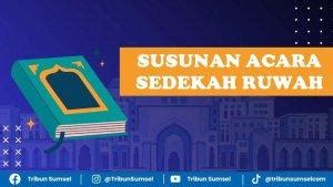 Contoh Susunan Acara Tahlil Sedekah Ruwahan Bulan Syaban H