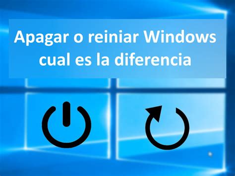 Apagar O Reiniciar Windows Cual Es La Diferencia Hot Sex Picture