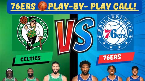 Philadelphia 76ers Vs Boston Celtics Live Play By Play 11 08 23 Celtics 76ers Sixers Nba