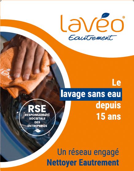 Lav O F Te Ses Ans De Succ S Dans Le Nettoyage Sans Eau Des