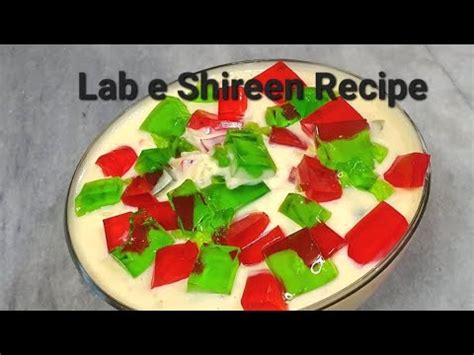 Lab E Shireen Recipe L How To Make Lab E Shireen Recipe By Faima S