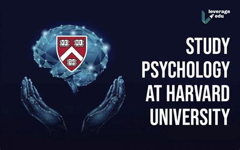 Psychology at Harvard University: Courses, Requirements, & Fees | Leverage Edu