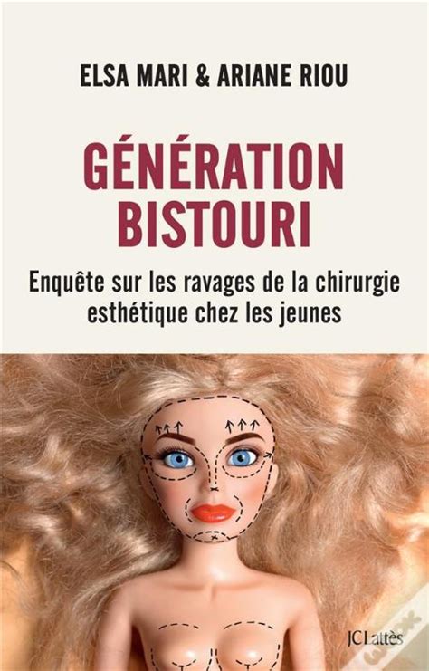 Generation Bistouri Enquete Sur Les Ravages De La Chirurgie