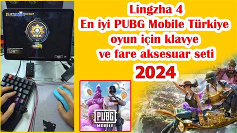 Lingzha 4 En iyi PUBG Mobile Türkiye oyun için klavye ve fare