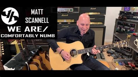 We Are Comfortably Numb Medley Matt Scannell Vertical Horizon