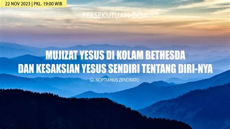 Persekutuan Doa Rabu November Gkj Jemaat Jembatan Lima