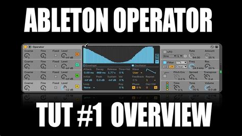 Ableton Operator Overview Youtube