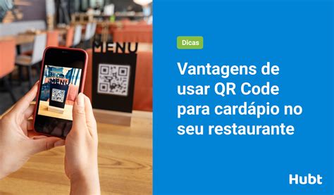 Vantagens de usar QR Code para cardápio no seu restaurante