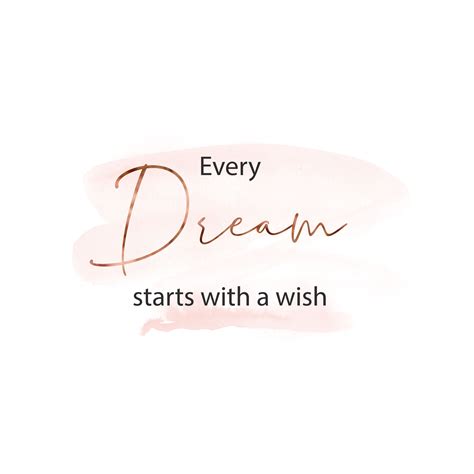 Quote Every Dream Starts With A Wish By Creativestash Thehungryjpeg