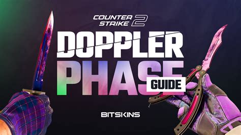 CS2 Doppler Phases Guide