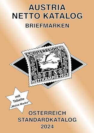 Ank Oesterreich Standardkatalog Alle Briefmarken Ab Bis Ende