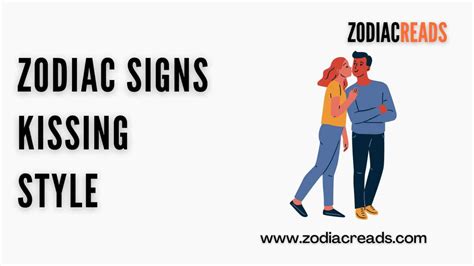 Zodiac Signs Kissing Style - ZodiacReads