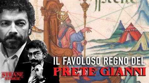 Il Favoloso Regno Del Prete Gianni YouTube