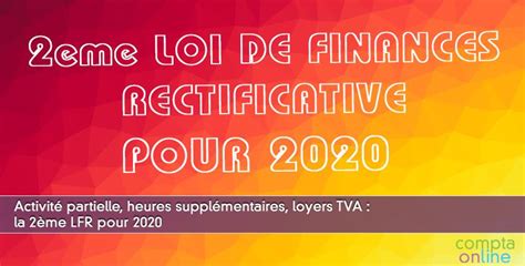 Lessentiel De La 2ème Loi De Finances Rectificative Pour 2020